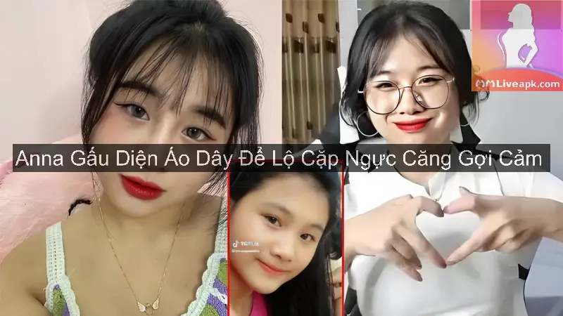 Anna Gấu Diện Áo Dây Để Lộ Cặp Ngực Căng Gợi Cảm 8